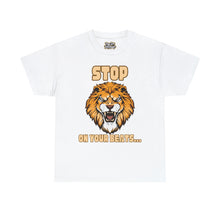 Load image into Gallery viewer, Stop "Lion" On Your Beats Unisex Heavy Cotton Tee