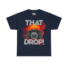 Load image into Gallery viewer, "That Drop!" Pay da Producer Unisex Heavy Cotton Tee