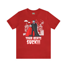 Load image into Gallery viewer, Pay Da Producer "Your Beats S*ck!" Vampire T Shirt