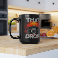 Load image into Gallery viewer, "That Drop" Pay Da Producer Black Mug, 15oz