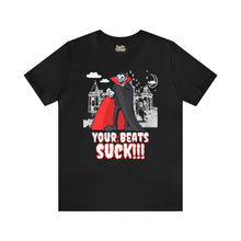 Load image into Gallery viewer, Pay Da Producer "Your Beats S*ck!" Vampire T Shirt