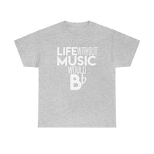 Load image into Gallery viewer, Life With Out Music Would Be Flat Unisex Jersey Short Sleeve Tee
