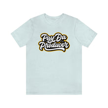 Load image into Gallery viewer, Pay Da Producer Unisex Best Jersey Short Sleeve Tee