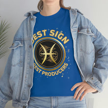 Load image into Gallery viewer, Pisces Best Sign Best Producers Unisex Heavy Cotton T-Shirt