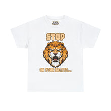 Load image into Gallery viewer, Stop &quot;Lion&quot; On Your Beats Unisex Heavy Cotton Tee
