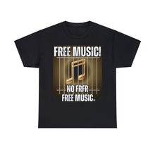 Load image into Gallery viewer, &quot;Free Music, No FRFR FREE MUSIC&quot; Unisex Heavy Cotton Tee by Pay Da Producer
