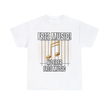 Load image into Gallery viewer, &quot;Free Music, No FRFR FREE MUSIC&quot; Unisex Heavy Cotton Tee by Pay Da Producer
