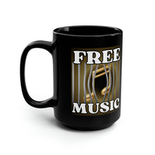 Load image into Gallery viewer, &quot;Free Music&quot; Black Mug, 15oz by Pay Da Producer
