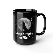 Load image into Gallery viewer, Music producer 15oz Mug &quot;Keep Sleeping On Me&quot;
