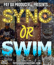 Load image into Gallery viewer, Pay Da Producer Presents SYNC OR SWIM (Digital Download)
