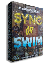 Load image into Gallery viewer, Pay Da Producer Presents SYNC OR SWIM (Digital Download)
