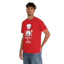 Load image into Gallery viewer, Cook Up Then Eat Unisex Jersey Short Sleeve Tee
