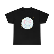 Load image into Gallery viewer, The Beat Queen Unisex Heavy Cotton Tee
