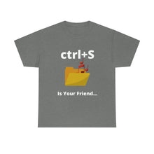 Load image into Gallery viewer, Ctrl+S Is Your Friend Unisex Jersey Short Sleeve Tee
