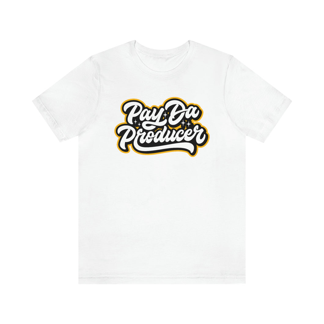 Pay Da Producer Unisex Best Jersey Short Sleeve Tee