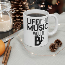 Load image into Gallery viewer, Life Without Music Would Be Flat Mug 11oz
