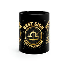 Load image into Gallery viewer, Libra Best Sign Best Producers 11oz Black Mug
