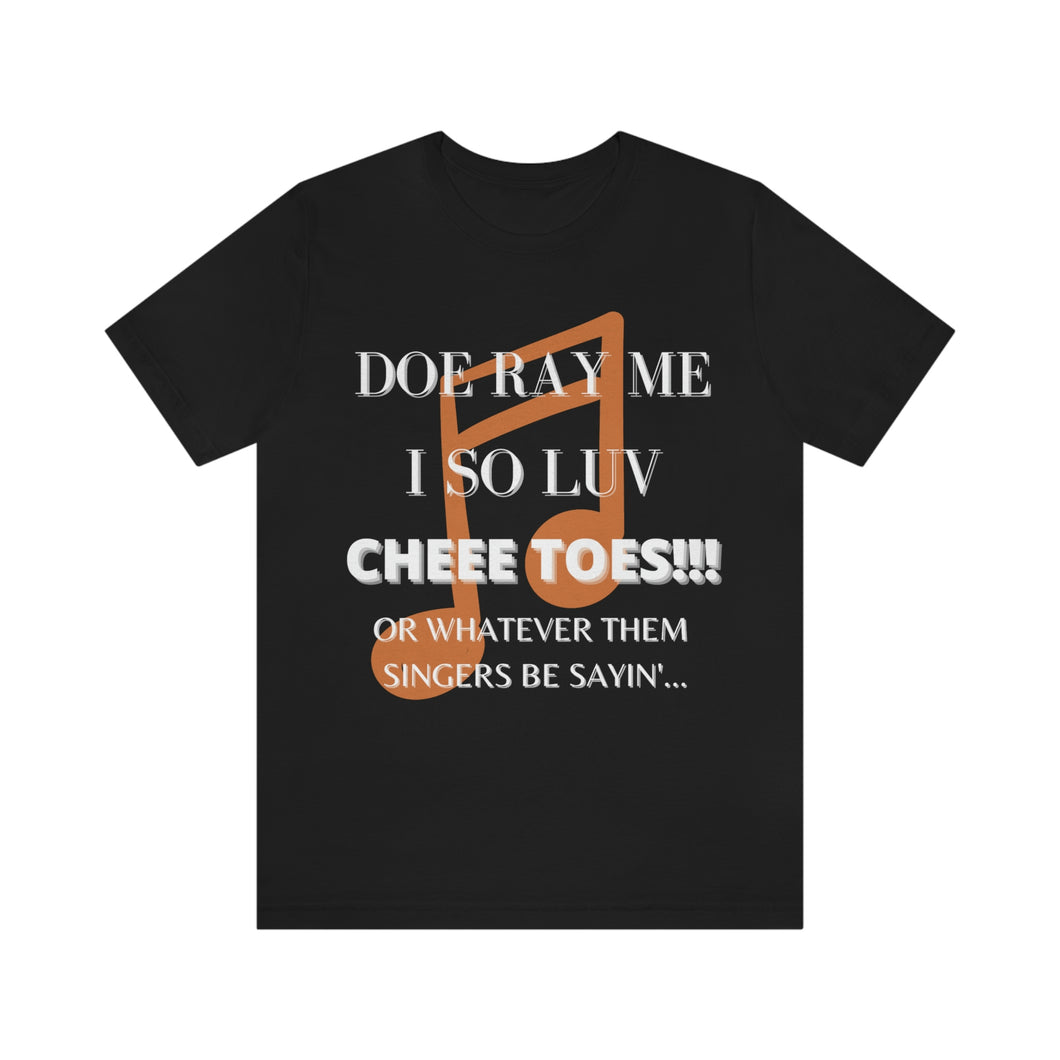 Doe Ray Me Unisex Jersey Short Sleeve Tee