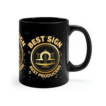 Load image into Gallery viewer, Libra Best Sign Best Producers 11oz Black Mug
