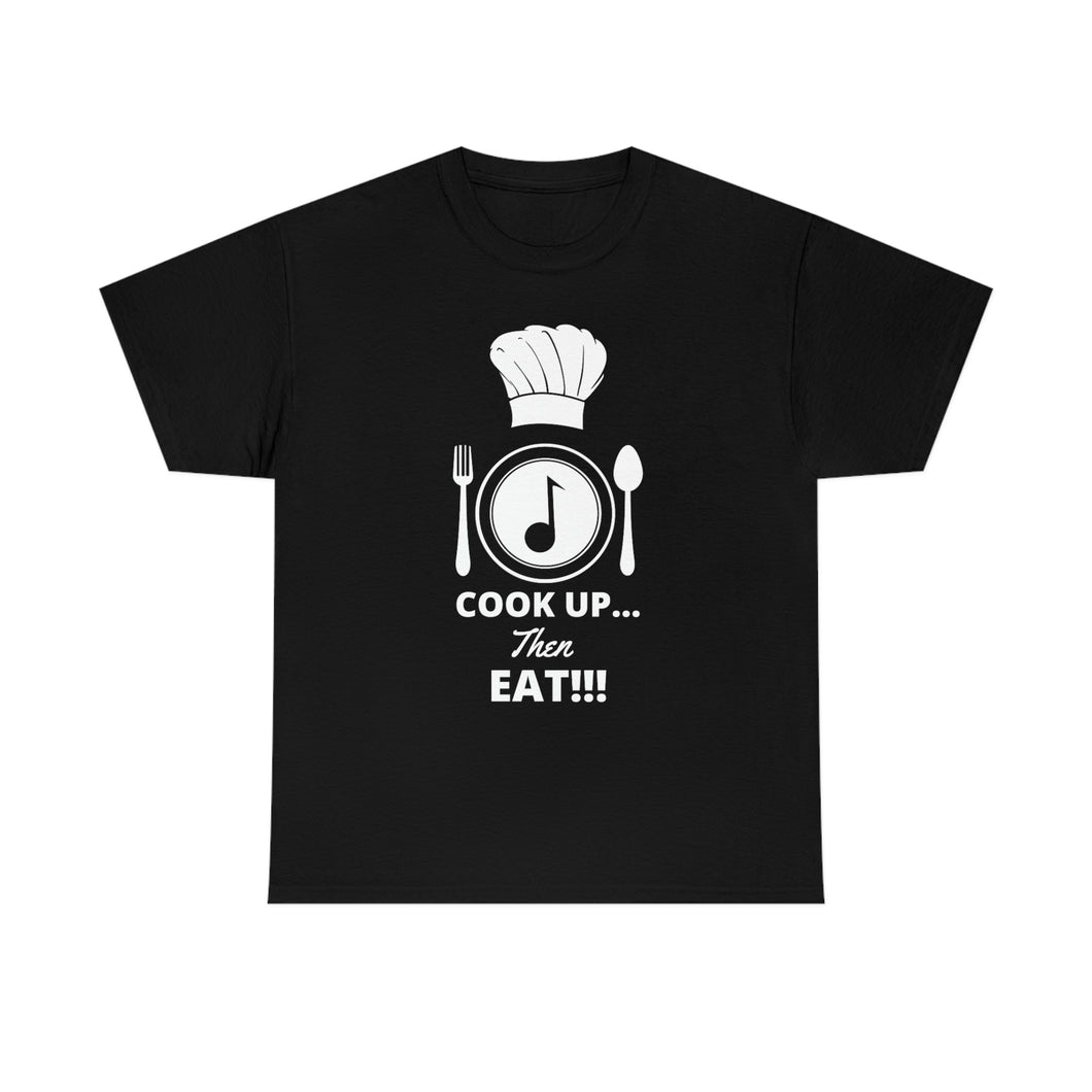 Cook Up Then Eat Unisex Jersey Short Sleeve Tee